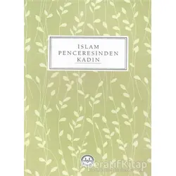 İslam Penceresinden Kadın - Kolektif - Diyanet İşleri Başkanlığı