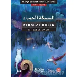 Es-Semeketull-Hamra - Kırmızı Balık - Mohamad Basel Swed - Akdem Yayınları