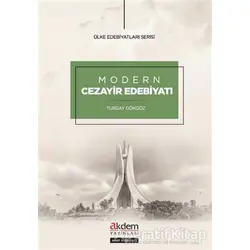 Modern Cezayir Edebiyatı - Turgay Gökgöz - Akdem Yayınları