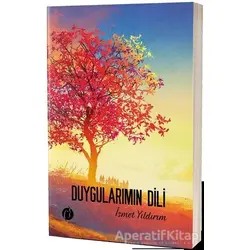 Duygularımın Dili - İsmet Yıldırım - Herdem Kitap
