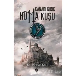Kanadı Kırık Hüma Kuşu - Hatice Aykut - Herdem Kitap