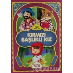 Kırmızı Başlıklı Kız - Resimli Klasik Masallar - Kolektif - Kariyer Yayınları