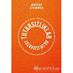 Tutarsızlıklar - Marcus Steinweg - İthaki Yayınları