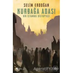 Kurbağa Adası - Selim Erdoğan - İthaki Yayınları