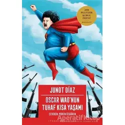 Oscar Waonun Tuhaf Kısa Yaşamı - Junot Diaz - İthaki Yayınları