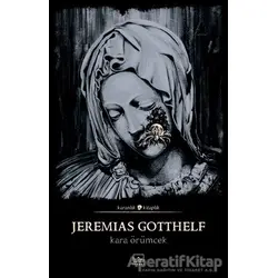Kara Örümcek - Jeremias Gotthelf - İthaki Yayınları