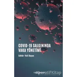 COVID-19 Salgınında Vaka Yönetimi - Veli Duyan - Yeni İnsan Yayınevi