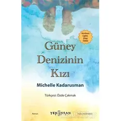 Güney Denizinin Kızı - Michelle Kadarusman - Yeni İnsan Yayınevi