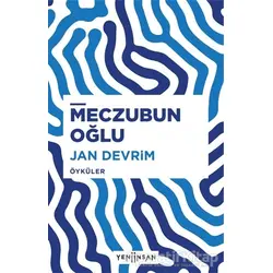 Meczubun Oğlu - Jan Devrim - Yeni İnsan Yayınevi