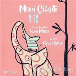 Mavi Çizgili Fil - Ivan Mata - Yeni İnsan Yayınevi