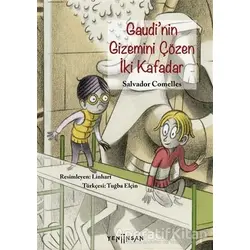 Gaudi’nin Gizemini Çözen İki Kafadar - Salvador Comelles - Yeni İnsan Yayınevi