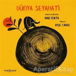 Dünya Seyahati - Ivan Mata - Yeni İnsan Yayınevi