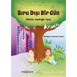 Sıra Dışı Bir Gün - Meltem Yanıkoğlu Ayaz - Yeni İnsan Yayınevi