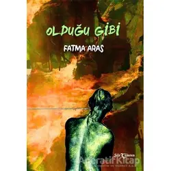 Olduğu Gibi - Fatma Aras - Temren Yayınevi