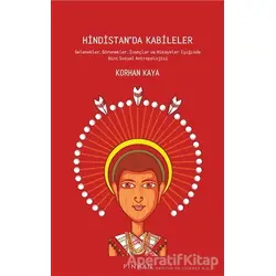 Hindistan’da Kabileler - Korhan Kaya - Pinhan Yayıncılık
