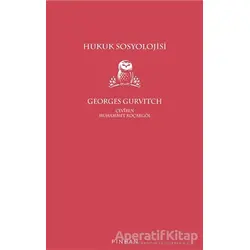 Hukuk Sosyolojisi - Georges Gurvitch - Pinhan Yayıncılık