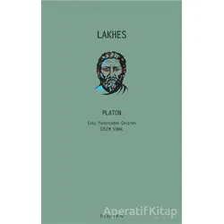 Lakhes - Platon (Eflatun) - Pinhan Yayıncılık