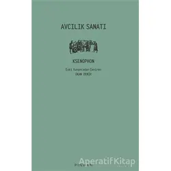 Avcılık Sanatı - Ksenophon - Pinhan Yayıncılık
