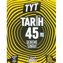 TYT Tarih 45 Denemeleri Fix Yayınları