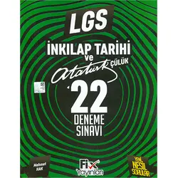 8. Sınıf LGS T. C. İnkılap Tarihi ve Atatürkçülük 22 Denemeleri - Mehmet Hak - Fix Yayınları