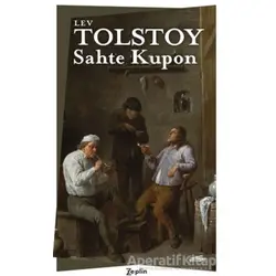 Sahte Kupon - Lev Nikolayeviç Tolstoy - Zeplin Kitap