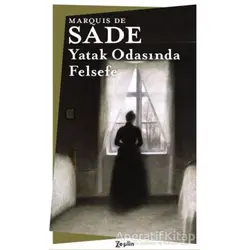 Yatak Odasında Felsefe - Marquis de Sade - Zeplin Kitap