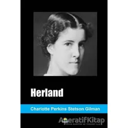 Herland - Charlotte Perkins Gilman - Tropikal Kitap - Dünya Klasikleri