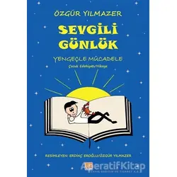 Sevgili Günlük - Özgür Yılmazer - Tunç Yayıncılık