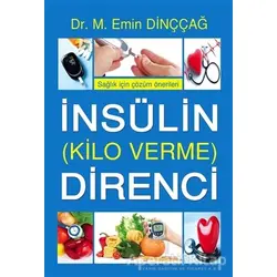 İnsülin Direnci (Kilo Verme) - M. Emin Dinççağ - Tunç Yayıncılık