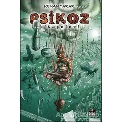 Psikoz Hikayeleri - Kenan Yarar - Marmara Çizgi