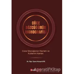 Cüce Sözcüğünün Monografisi - Kürşat Efe - Kimlik Yayınları