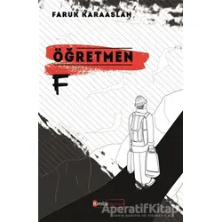 Öğretmen F - Faruk Karaaslan - Kimlik Yayınları