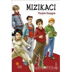 Mızıkacı - Yeşim Saygın Armutak - Günışığı Kitaplığı