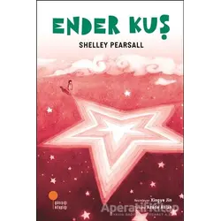 Ender Kuş - Shelley Pearsall - Günışığı Kitaplığı