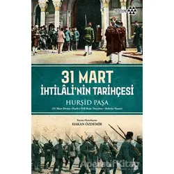 31 Mart İhtilalinin Tarihçesi - Hakan Özdemir - Yeditepe Yayınevi