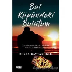 Bal Küpündeki Bulutum - Beyza Baytaroğlu - Gece Kitaplığı