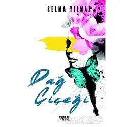 Dağ Çiçeği - Selma Yılmaz - Gece Kitaplığı