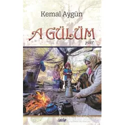 A Gülüm - Kemal Aygün - Çimke Yayınevi