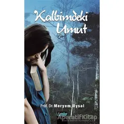 Kalbimdeki Umut - Meryem Uysal - Çimke Yayınevi