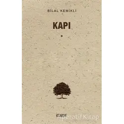 Kapı - Bilal Kemikli - Kitabevi Yayınları