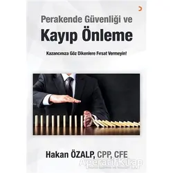 Perakende Güvenliği ve Kayıp Önleme - Hakan Özalp - Cinius Yayınları