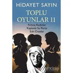 Toplu Oyunlar 11 - Hidayet Sayın - Cinius Yayınları
