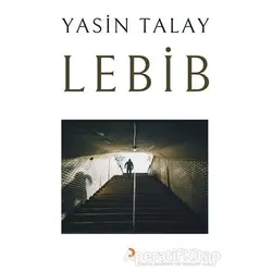 Lebib - Yasin Talay - Cinius Yayınları