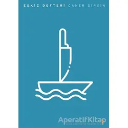 Eskiz Defteri - Caner Girgin - Cinius Yayınları