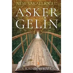 Asker Gelin - Neşe Sakallıoğlu - Cinius Yayınları