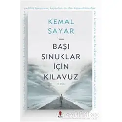 Başı Sınuklar için Kılavuz - Kemal Sayar - Kapı Yayınları