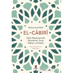 İslam Düşüncesinde Demokrasi, İnsan Hakları ve Hukuk - Muhammed Abid El Cabiri - Kapı Yayınları