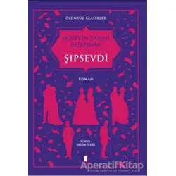 Şıpsevdi - Hüseyin Rahmi Gürpınar - Kapı Yayınları