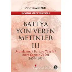 Batı’ya Yön Veren Metinler 3 - Alev Alatlı - Kapı Yayınları