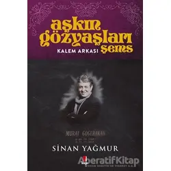 Kalem Arkası - Aşkın Gözyaşları Şems - Sinan Yağmur - Kapı Yayınları
